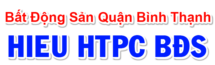 Hieu Htpc BĐS – Bất Động Sản Quận Bình Thạnh
